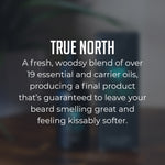 Load image into Gallery viewer, True North Beard Oil description, Beard PANS Ltd
